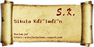 Sikula Kálmán névjegykártya